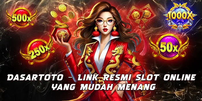 Dasartoto – Link Resmi Slot Online yang Mudah Menang