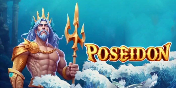 Pola Teruji Memicu Ledakan Maxwin Tiap Saat di Slot Poseidon
