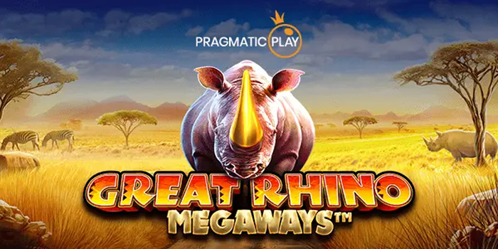Trik Terpercaya di Slot Great Rhino Megaways 
