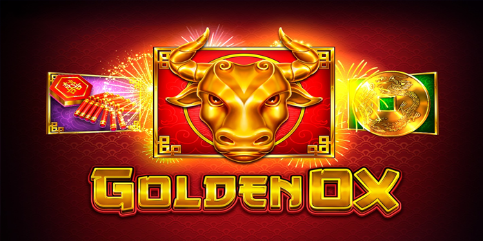 Menawarkan Jackpot Besar Bermain Slot Golden Ox Terbukti